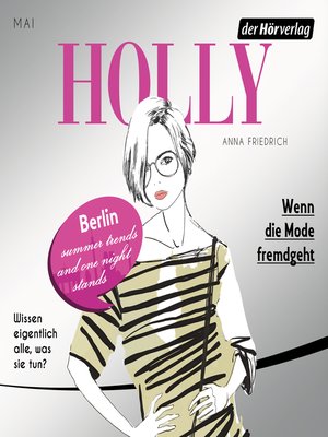 cover image of Holly. Wenn die Mode fremdgeht